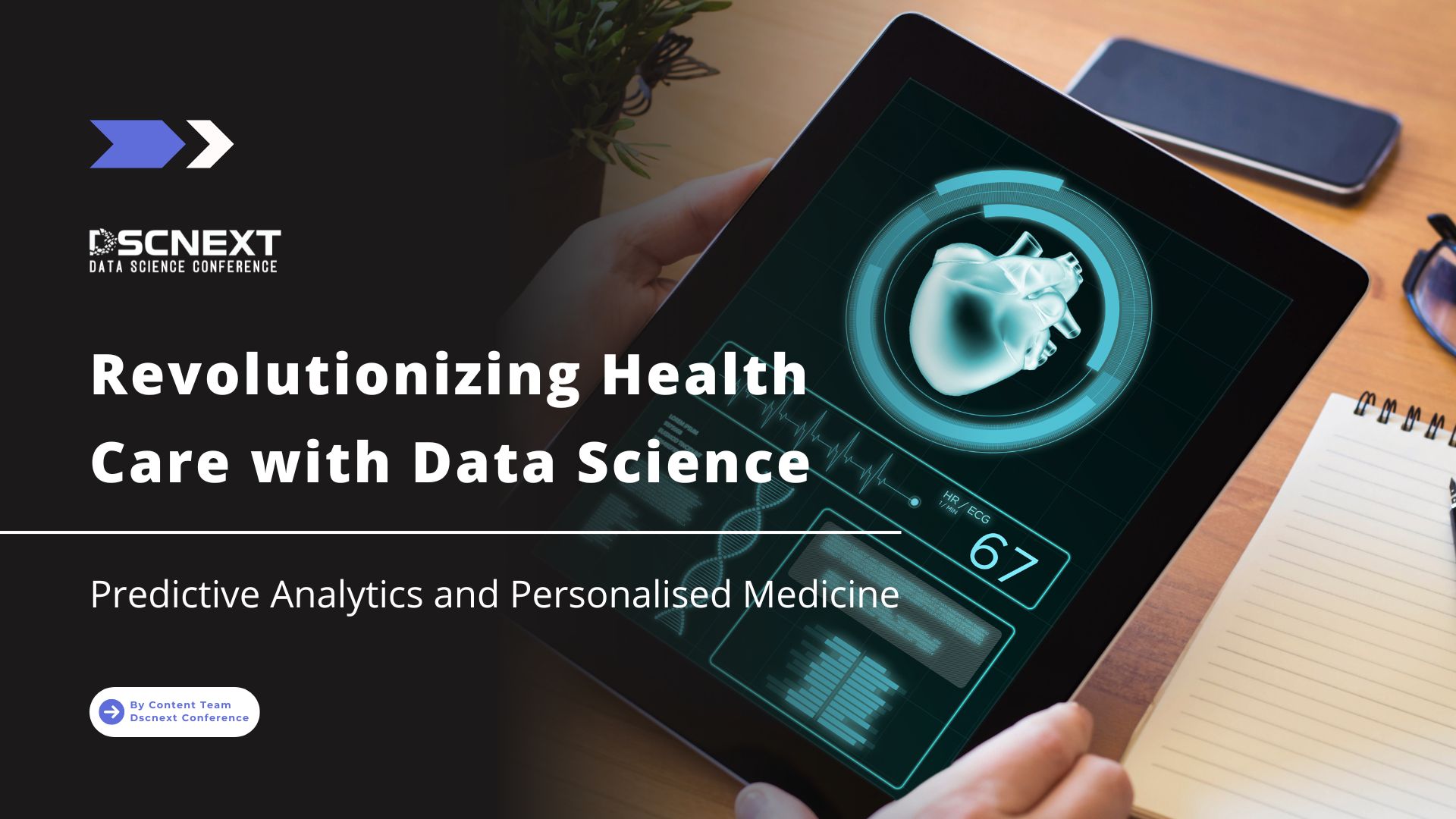 Revolutionizing Health Care with Data Science: Predictive Analytics and Personalised Medicine