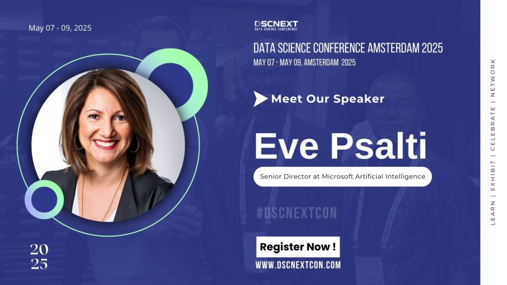 Eve Psalti to Join Dscnext as Keynote Speaker: Insights from a Tech Leader Driving AI Innovation