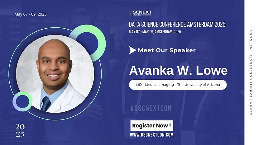 Pioneering the Future of Medical Imaging: Avanka W. Lowe Joins as a Speaker at the Data Science Conference 2025