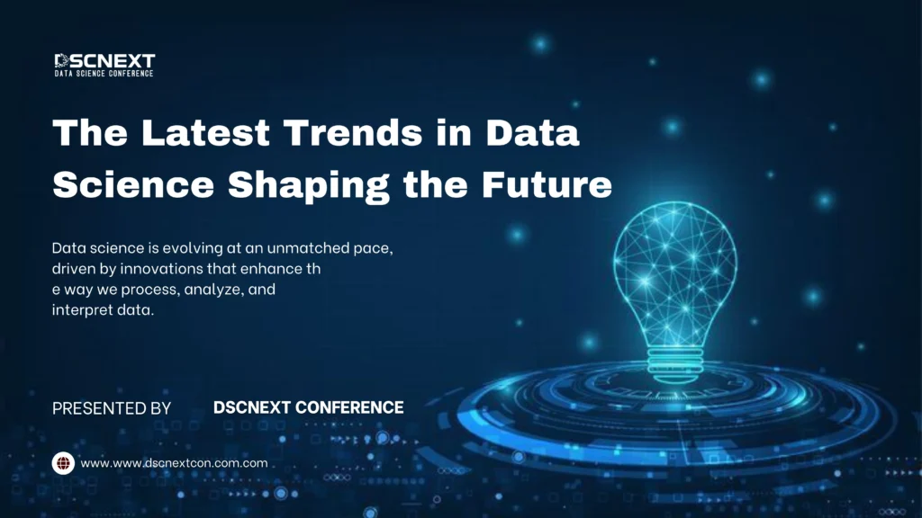 The Latest Trends in Data Science Shaping the Future