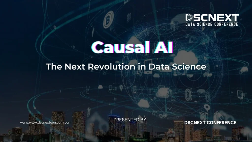 Causal AI: The Next Revolution in Data Science