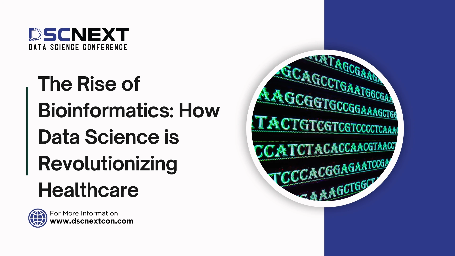 The Rise of Bioinformatics: How Data Science is Revolutionizing Healthcare