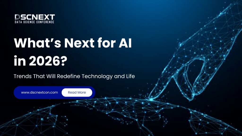 What’s Next for AI in 2026? Trends That Will Redefine Technology and Life