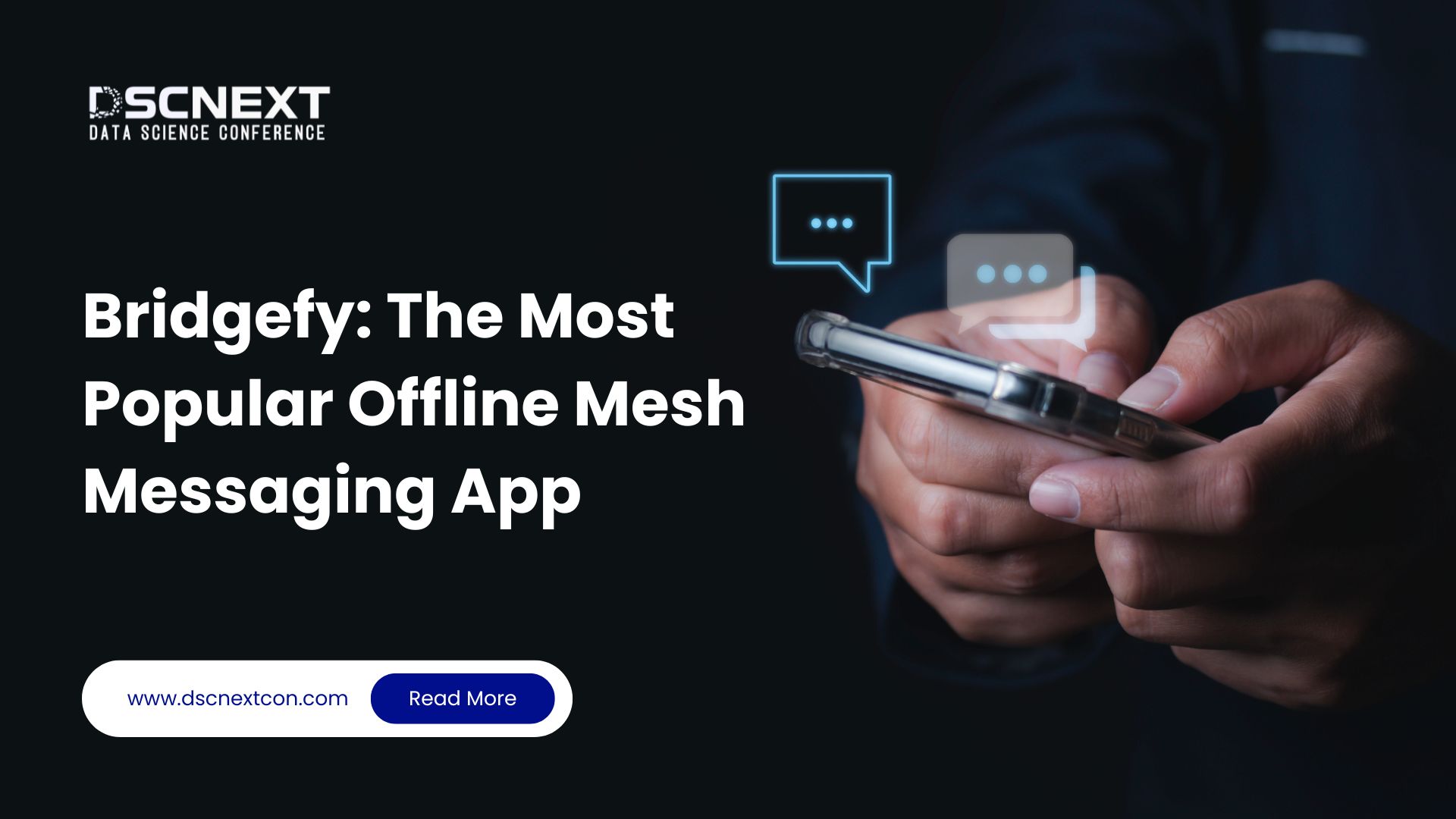 Bridgefy: The Most Popular Offline Mesh Messaging App